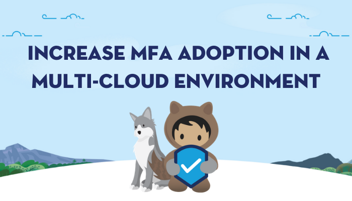 マルチクラウド環境で MFA の採用を促進するためのヒント